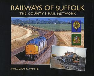 Railways Of Suffolk